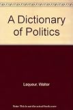 A dictionary of politics