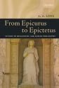 From Epicurus to Epictetus: Studies in Hellenistic and Roman Philosophy