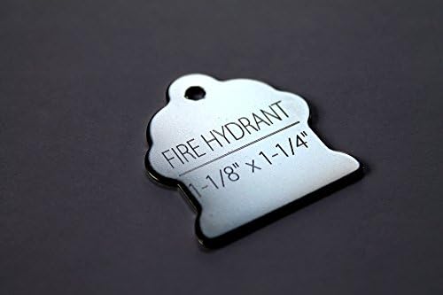 STAINLESS STEEL PET ID TAGS - 21 SHAPES AVAILABLE - 2-SIDED DIAMOND ENGRAVED (FIRE HYDRANT 1-1/8"x1-1/4")