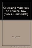Cases and materials on criminal law