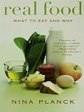  : Real Food: What to Eat and Why