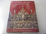 Crown jewels of Britain and Europe