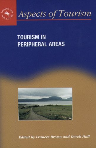 Tourism in Peripheral Areas: Case Studies (Aspects of Tourism)