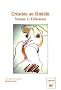 Cr�ation au f�minin : Volume 1, Litt�rature