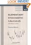 Elementary Stochastic Calculus With Finance in View (Advanced Series on Statistical Science & Applied Probability, Vol 6) (Advanced Series on Statistical Science and Applied Probability)