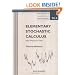 Elementary Stochastic Calculus With Finance in View (Advanced Series on Statistical Science & Applied Probability, Vol 6) (Advanced Series on Statistical Science and Applied Probability)
