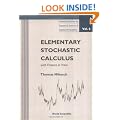 Elementary Stochastic Calculus, with Finance in View: 6 (Advanced Series on Statistical Science & Applied Probability)