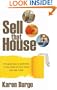 Sell That House: The Easy Way To Add ���s To The Value of Your Home and Sell It Fast