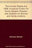The Human Rights Act 1998 : a special bulletin for family lawyers