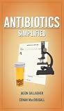 Antibiotics Simplified