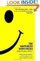 The Happiness Hypothesis: Putting Ancient Wisdom to the Test of Modern Science