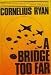 A Bridge Too Far (Hardcover)