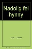 Nadolig fel hynny