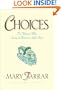 Choices: For Women Who Long to Discover Life's Best