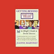 Getting Beyond Hello: Miss Mingle's Guide to Social Success | [Jeanne Martinet]