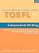 Sample Essays and Study Guide for TOEFL iBT Independent Writing