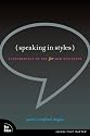 Speaking in Styles: Fundamentals of CSS for Web Designers (Voices That Matter)