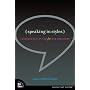 Speaking in Styles: Fundamentals of CSS for Web Designers