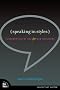 Speaking in Styles: Fundamentals of CSS for Web Designers (Voices That Matter)