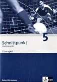 Schnittpunkt Mathematik - Ausgabe für Baden-Württemberg 2004 Bd 5: Schnittpunkt 5. 9. Schuljahr. Lösungen. Baden-Württemberg: Mathematik für Realschulen
