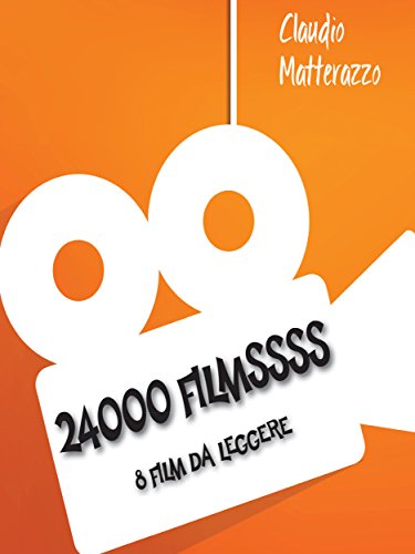 24000 Filmssss (Italian Edition)