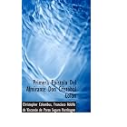 Click here to buy Primera Epístola Del Almirante Don Cristóbal Colón (Spanish and Spanish Edition) by Christopher Columbus and Francisco Adolfo de Visconde de Porto Seguro Varnhagen.