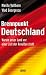cover of Brennpunkt Deutschland: Warum unser Land vor einer Zeit der Revolten steht