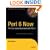 Perl 6 Now: The Core Ideas Illustrated with Perl 5 (The Expert's Voice in Open Source)