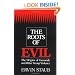 The Roots of Evil: The Origins of Genocide and Other Group Violence
