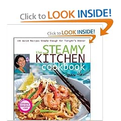 The Steamy Kitchen Cookbook: 101 Asian Recipes Simple Enough for Tonight's Dinner [Hardcover] [Unknown Binding]