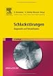 Schluckst�rungen: Diagnostik u