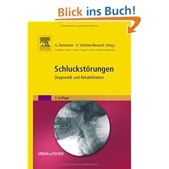 Schluckst�rungen: Diagnostik und Rehabilitation