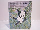 Milton the Early Riser {{ 1st Edition Hardcover}}, By Robert Kraus, Pictures By Jose & Ariane Aruego