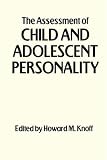 The Assessment of Child and Adolescent Personality