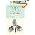 Life Stories: Profiles from The New Yorker (Modern Library Paperbacks)