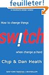 Switch: How to Change Things When Cha...