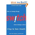 Switch: How to Change Things When Change is Hard