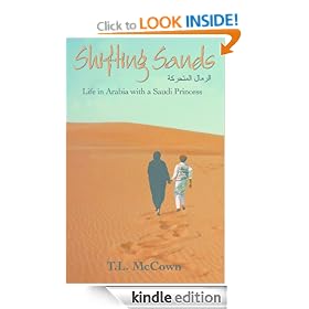 Shifting Sands: Life in Arabia with a Saudi Princess (True Stories of Life with a Saudi Arabian Princess)