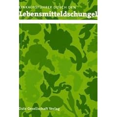 Einkaufsf�hrer durch den Lebensmitteldschungel