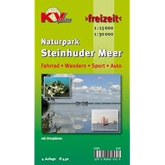 Naturpark Steinhuder Meer: 1 : 30 000 / 1 : 15 000. Fahrrad, Wandern, Sport, Auto