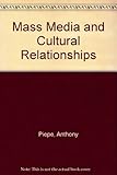 Mass media and cultural relationships