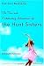 The True and Outstanding Adventures of the Hunt Sisters: A Novel
