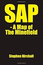 SAP: A Map of the Minefield