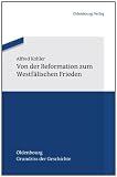 Produkt-Bild: Von der Reformation zum Westf&auml;lischen Frieden