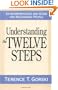 Understanding the Twelve Steps: An Interpretation and Guide for Recovering