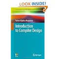 Introduction to Compiler Design (Undergraduate Topics in Computer Science)