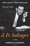J. D. Salinger: A Life