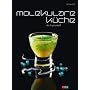 Molekulare K�che: do-it-yourself