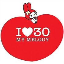 I LOVE 30~My Melody~