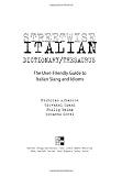 Streetwise Italian Dictionary/Thesaurus: The User-Friendly Guide to Italian Slang and Idioms (Streetwise Series)